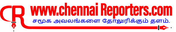Chennai Reporters